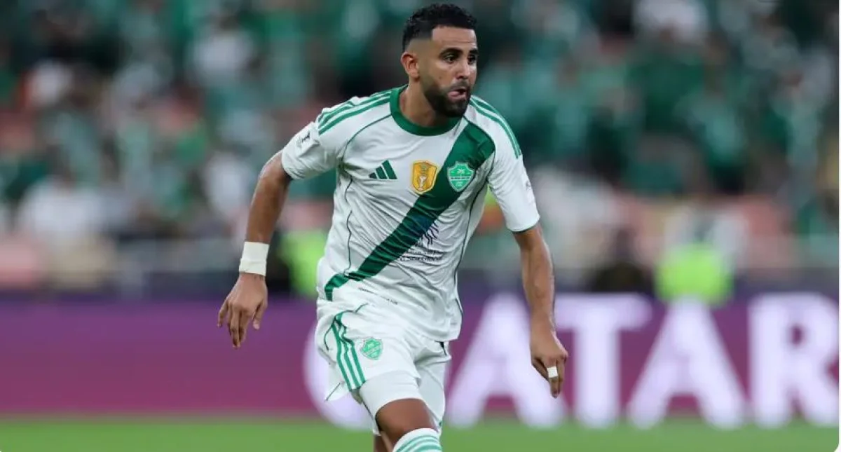 طرد رياض محرز من أهلي جدة وسبب غريب وراء الاصوات المرتفعة بالمطالبة